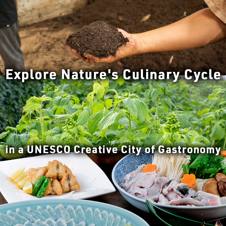 A Gastronomic Tour Exploring the Cycle of Nature and Food, Rooted in Soil Cultivation, in Usuki City, a UNESCO Creative City of Gastronomy