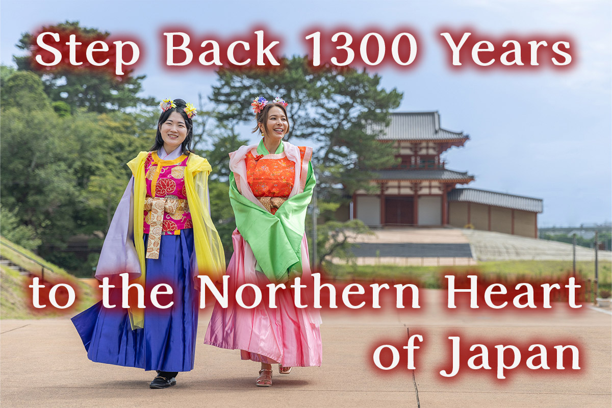 A Journey to the Ancient Northern Heart: The Roots of JAPAN