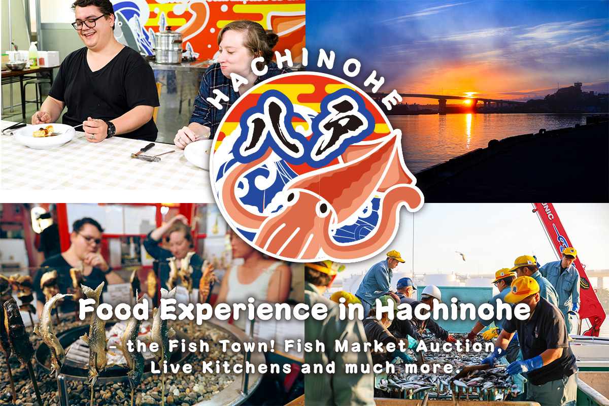 Discover the Ultimate Seafood Experience in Hachinohe – the Fish Town! Fish Market Auction, Live Kitchens and much more.